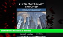 liberty books  21st Century Security and CPTED: Designing for Critical Infrastructure Protection