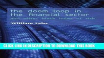 [PDF] The Doom Loop in the Financial Sector:  And Other Black Holes of Risk (Critical Issues in