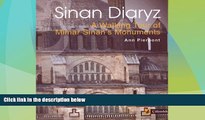 Buy NOW  Sinan Diaryz: A Walking Tour of Mimar Sinan s Monuments  Premium Ebooks Online Ebooks