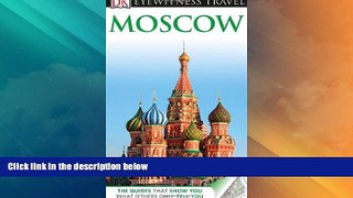 Big Sales  DK Eyewitness Travel Guide: Moscow  Premium Ebooks Online Ebooks