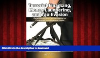 Buy books  Terrorist Financing, Money Laundering, and Tax Evasion: Examining the Performance of