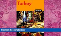 Best Buy Deals  Fodor s Turkey, 6th Edition (Fodor s Gold Guides)  Full Ebooks Most Wanted