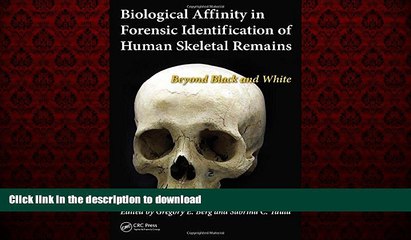 Buy books  Biological Affinity in Forensic Identification of Human Skeletal Remains: Beyond Black
