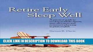 [PDF] Retire Early Sleep Well: A Practical Guide to Modern Portfolio Theory, Asset Allocation and