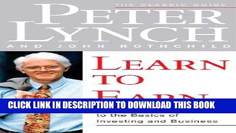 [PDF] Learn to Earn: A Beginner s Guide to the Basics of Investing and Business Popular Collection