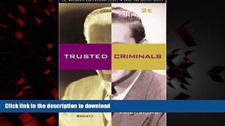 Read book  Trusted Criminals: White Collar Crime In Contemporary Society online for ipad