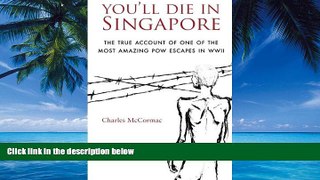 Best Buy Deals  You ll Die in Singapore  Full Ebooks Most Wanted