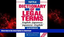 Best books  Tuttle Dictionary of Legal Terms English Japanese and Japanese English (Revised) online