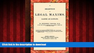 Read books  A Selection of Legal Maxims online