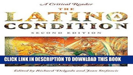 [PDF] The Latino/a Condition: A Critical Reader, Second Edition Popular Online