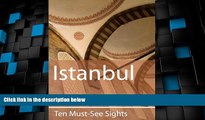 Deals in Books  Ten Must-See Sights: Istanbul  Premium Ebooks Best Seller in USA