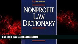 liberty book  Nonprofit Law Dictionary (Wiley Nonprofit Law, Finance and Management Series) online