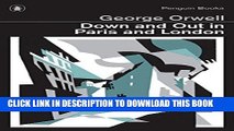 [PDF] Penguin Classics Down and Out in Paris and London (Penguin Modern Classics) Popular Collection
