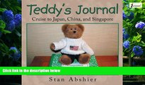 Best Buy Deals  Teddy s Journal: Cruise to Japan, China, and Singapore  Best Seller Books Most