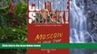 Best Deals Ebook  Moscow at Your Door (Culture Shock! At Your Door: A Survival Guide to Customs