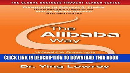 [PDF] The Alibaba Way: Unleashing Grass-Roots Entrepreneurship to Build the World s Most