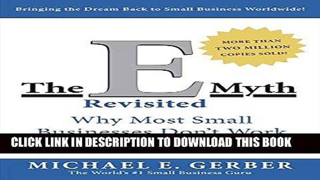 [PDF] The E-Myth Revisited: Why Most Small Businesses Don t Work and What to Do About It Popular