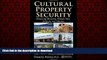 liberty books  Cultural Property Security: Protecting Museums, Historic Sites, Archives, and