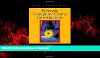 Read books  Forensic Computer Crime Investigation (International Forensic Science and