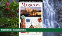 Big Deals  Eyewitness Travel Guide to Moscow  Most Wanted