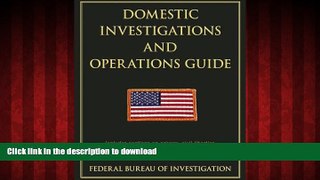 Best books  Domestic Investigations and Operations Guide online to buy