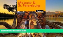Big Deals  Fodor s Moscow and St. Petersburg, 8th Edition (Travel Guide)  Most Wanted