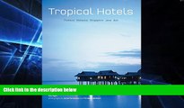 Ebook deals  Tropical Hotels: Thailand Malaysia Singapore Java Bali  Most Wanted