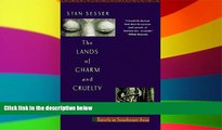 Must Have  Lands of Charm and Cruelty: Travels in Southeast Asia, 1st Vintage Departures  Buy Now