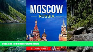Best Deals Ebook  Moscow: The best Moscow Travel Guide The Best Travel Tips About Where to Go and