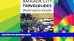 Must Have  Bangkok City Travel Dudes Destination Guidebook  Most Wanted