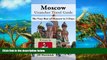 Big Deals  Moscow Unanchor Travel Guide - The Very Best of Moscow in 3 Days  Best Buy Ever