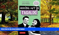 Best Buy Deals  Making Out in Tagalog: A Tagalog Language Phrase Book (Completely Revised)