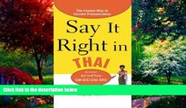Best Buy Deals  Say It Right in Thai: The Fastest Way to Correct Pronunciation (Say It Right!