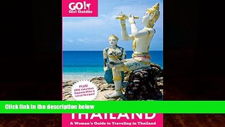 Best Buy Deals  Go! Girl Guides: A Woman s Guide to Traveling Thailand  Best Seller Books Most