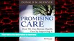 liberty book  Promising Care: How We Can Rescue Health Care by Improving It online