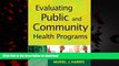 Read book  Evaluating Public and Community Health Programs