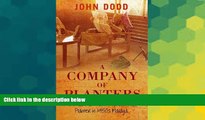 Ebook deals  A Company of Planters: Confessions of a Colonial Rubber Planter in 1950s Malaya  Full
