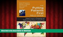 Buy books  The Putting Patients First Field Guide: Global Lessons in Designing and Implementing
