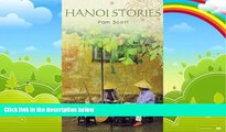 Best Buy Deals  Hanoi Stories  Full Ebooks Most Wanted