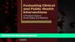 Best book  Evaluating Clinical and Public Health Interventions: A Practical Guide to Study Design