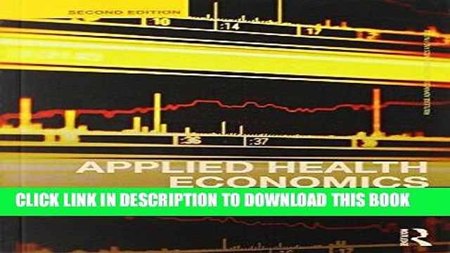 [PDF] Applied Health Economics (Routledge Advanced Texts in Economics and Finance) Full Collection