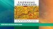 Big Sales  Listening to Pakistan: A Woman s Voice in a Veiled Land  Premium Ebooks Best Seller in