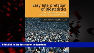 liberty book  Easy Interpretation of Biostatistics: The Vital Link to Applying Evidence in Medical