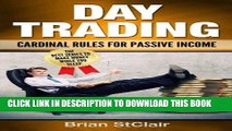 [PDF] Day Trading: Cardinal Rules for Passive Income (Investing, Investment, Stock Investing) Full
