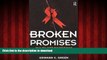 Read book  Broken Promises: How the AIDS Establishment has Betrayed the Developing World online