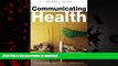 Best book  Communicating Health: A Culture-centered Approach online to buy