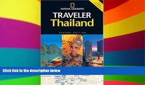 Must Have  National Geographic Traveler: Thailand  Most Wanted