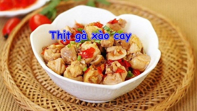 Bí quyết nấu món thịt gà xào cay đậm đà hương vị