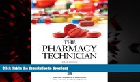 Buy books  The Pharmacy Technician, 6e (American Pharmacists Association Basic Pharmacy