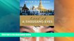 Buy NOW  Land of a Thousand Eyes: The Subtle Pleasures of Everyday Life in Myanmar  Premium Ebooks